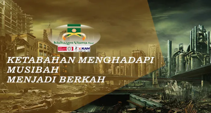 Ketabahan Menghadapi Musibah Menjadikan Berkah