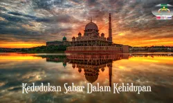 Kedudukan Sabar dalam Kehidupan